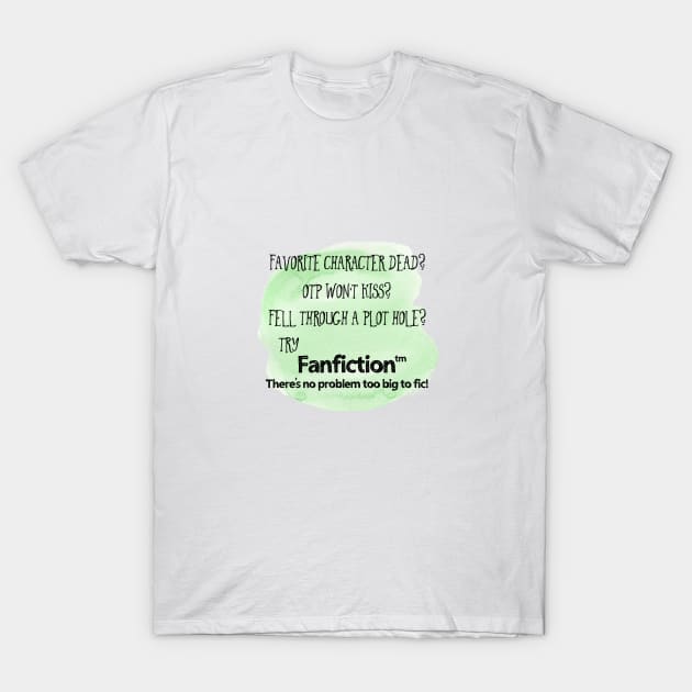 Fanfiction(tm) T-Shirt by Porcupine8